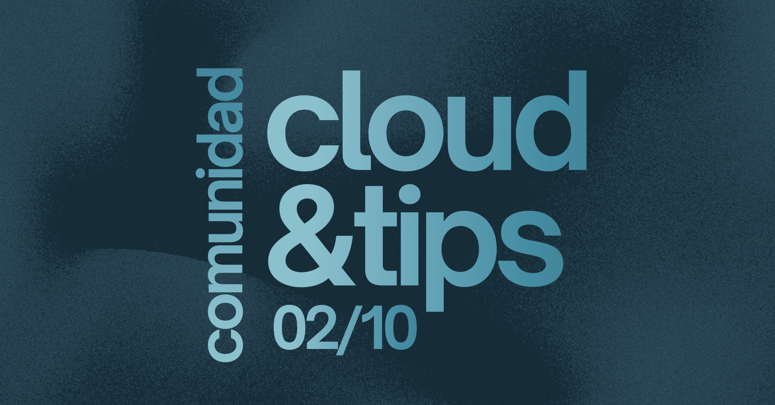 Cloud&Tips 2026 · EFECTO WOW